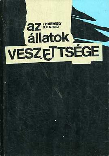 P.P.-Tarsisz, M.G. Kuznyecov - Az llatok veszettsge