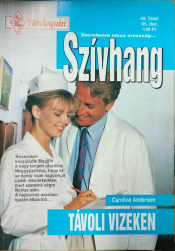 Caroline Anderson - Szívhang 49. kötet - Távoli vizeken