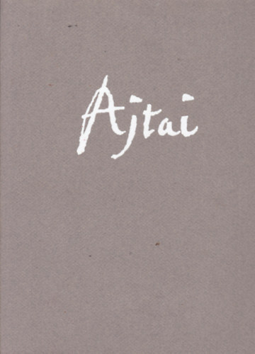 Barna Gy�rgy  Ajtai Tam�s (fot�), Torjai Birgit (ford.), Szepesi Beatrix (ford.) - Ajtai Tam�s