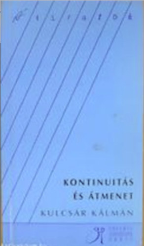 Kulcs�r K�lm�n - Kontinuit�s �s �tmenet