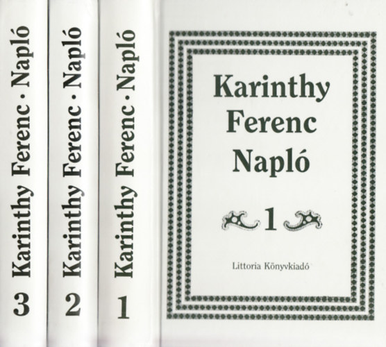 Karinthy Ferenc - Napló 1-3.