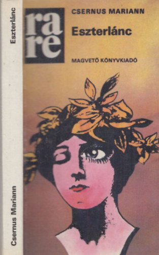 Csernus Mariann - Eszterl�nc (rare) (dedik�lt)