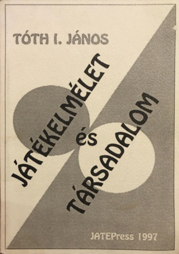 T�th I. J�nos - J�t�kelm�let �s t�rsadalom
