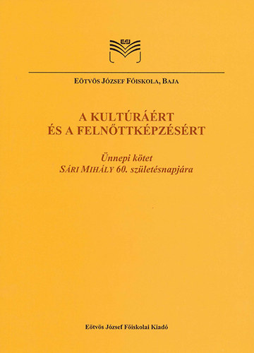Majdn Jnos; Tth Sndor Attila  (szerk.) - A kultrrt s a felnttkpzsrt