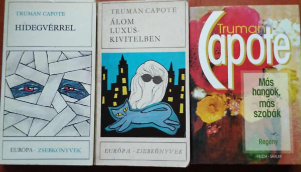 Truman Capote - 3db Truman Capote: Hidegv�rrel + M�s hangok, m�s szob�k+�lom luxuskivitelben
