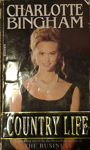 Charlotte Bingham - Country life