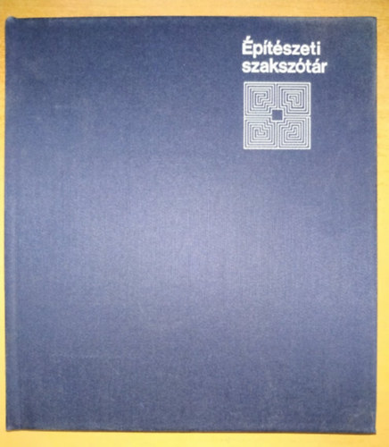 Zádor Anna - Építészeti szakszótár