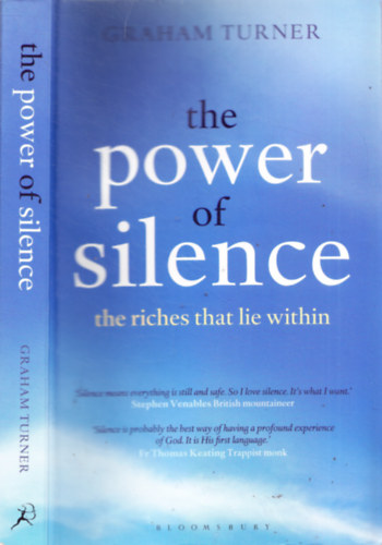 Graham Turner - The Power of Silence - The Riches That Lie Within