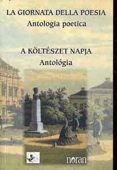 Lukcsi Margit  (szerk.) - La giornata della poesia (A kltszet napja - Antolgia II.)
