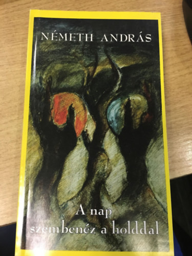 N�meth Andr�s - A nap szemben�z a Holddal