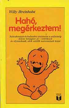 Willy Breinholst - Hah�, meg�rkeztem!