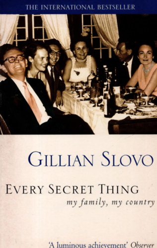 Gillian Slovo - Every secret thing