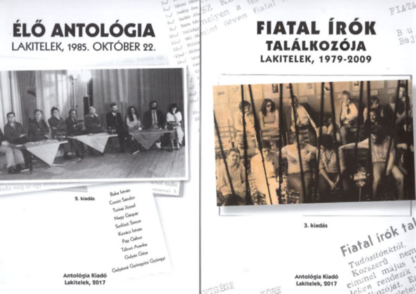 T�th Erzs�bet, Ag�cs S�ndor (szerk.) - 2 db antol�gia : Fiatal �r�k tal�lkoz�ja Lakitelek, 1979-2009 + �l� antol�gia Lakitelek, 1985. okt�ber 22. ( Mindkett� DVD mell�klettel )