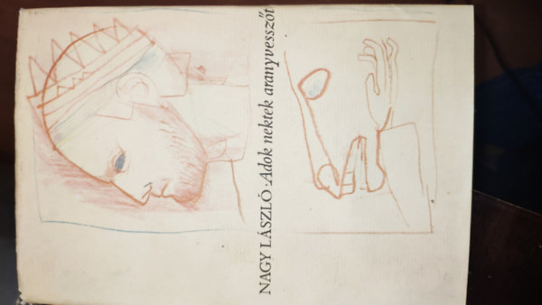 Nagy L�szl� - Adok neketek aranyvessz�t