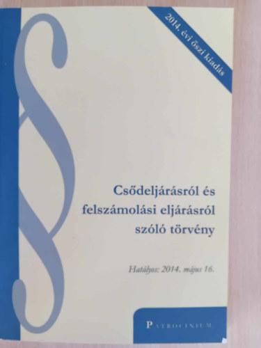Cs�delj�r�sr�l �s felsz�mol�si elj�r�sr�l sz�l� t�rv�ny (2014.m�jus 16)