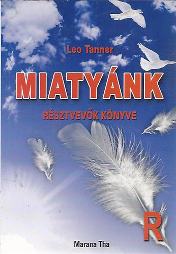 Leo Tanner - Miatynk - Rsztvevk knyve