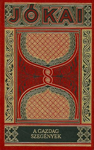J�kai M�r - J�kai gy�jtem�nyes d�szkiad�s 19/20 - A gazdag szeg�nyek