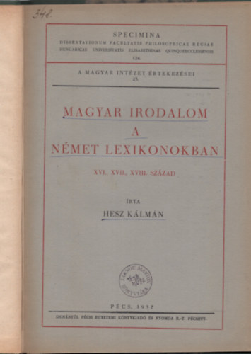 Hesz Klmn - Magyar irodalom a nmet lexikonokban XVI., XVII., XVIII. szzad