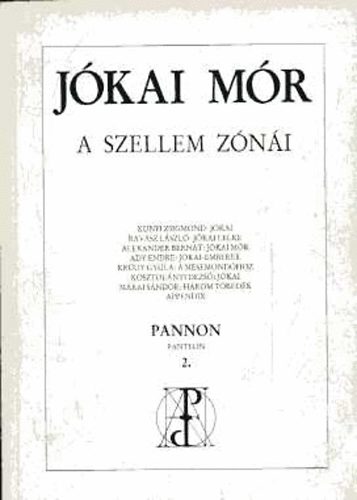 J�kai M�r - A szellem z�n�i (Pannon Panteon 2.)