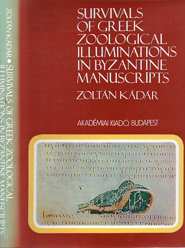 Zoltn Kdr - Survivals of Greek zoological illuminations in Byzantine manuscripts