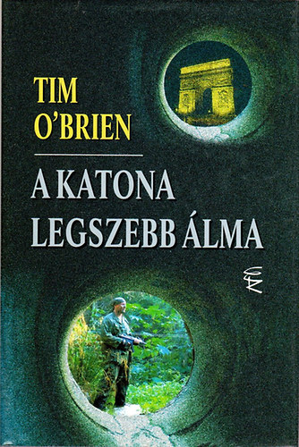 Tim O'Brien - A katona legszebb lma
