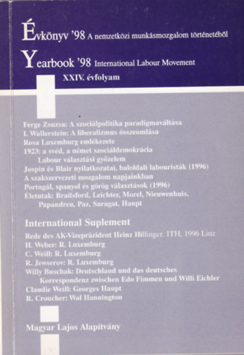 Hars�nyi Iv�n Er�nyi Tibor - �vk�nyv '98 a nemzetk�zi munk�smozgalom t�rt�net�b�l XXIV. �vf.