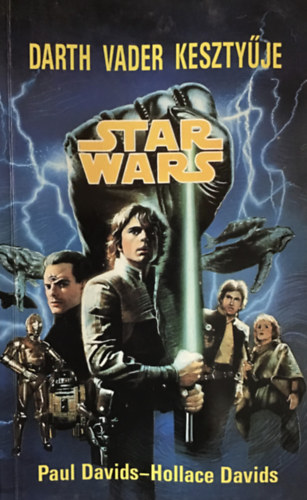 Paul Davids-Hollace Davids - Star Wars: Darth Vader keszty�je