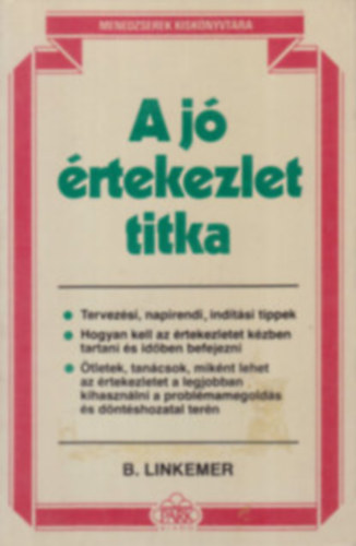 B. Linkemer - A jó értekezlet titka (Menedzserek kisk.)