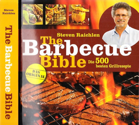 Steven Raichlen - The Barbecue Bible