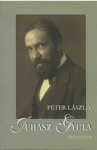 P�ter L�szl� - Juh�sz Gyula - V�logatott �r�sok