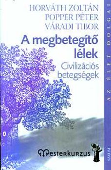 Horvth-Popper-Vradi - A megbetegt llek