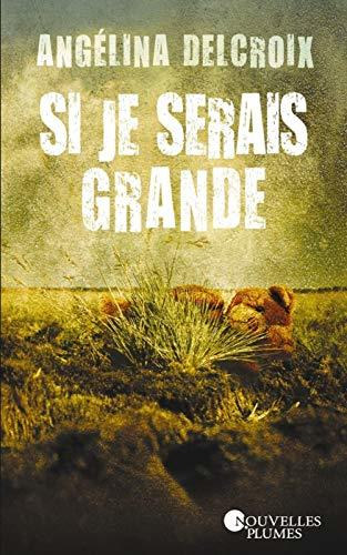 Ang�lina Delcroix - Si je serais grande