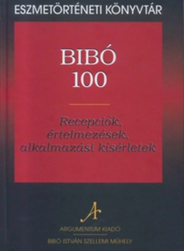 Bib� 100 - Recepci�k, �rtelmez�sek, alkalmaz�si k�s�rletek