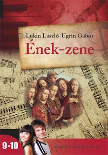 Ugrin Gbor; Lukin Lszl - nek-zene 9-10.