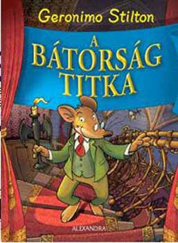 Geronimo Stilton - A b�tors�g titka