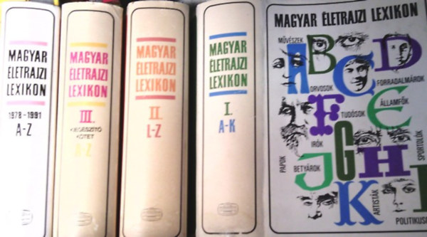 Magyar �letrajzi lexikon I-IV.(kieg�sz�t� k�tettel)