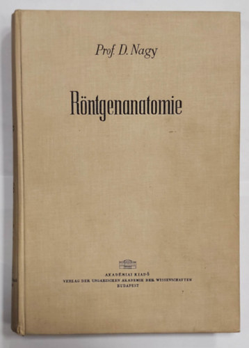 Prof. D. Nagy - R�ntgenanatomie - ( R�ntgenanat�mia)