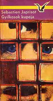 S�bastien Japrisot - Gyilkosok kup�ja