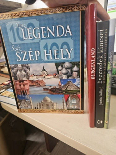Justin Pollard Legeza László - 4db album: Száz legenda- Száz szép hely+ Burgenland+ Évezredek kincsei+ Édes Erdély - Barangolás a végeken