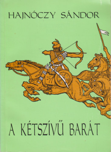 Hajnczy Sndor - A ktszv bart