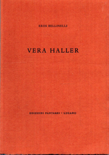 Eros Bellinelli - Vera Haller (1969) (olasz nyelvű)
