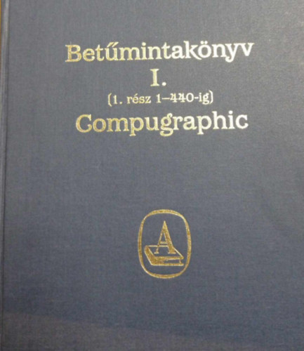 Betmintaknyv I. (1. rsz 1 - 440-ig) Compugraphic