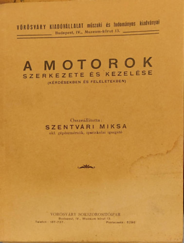 A motorok szerkezete �s kezel�se