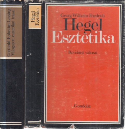 G. E. Lessing G. W. F. Hegel - 2 db. esztétika (Esztétika + Lessing válogatott esztétikai írásai)