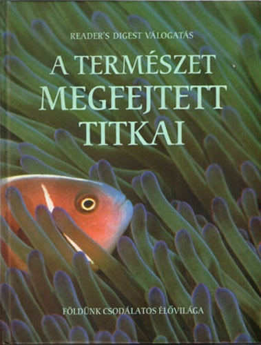 David Helton, Clair Brunton �s m�g sokan m�sok Robin Dunbar - A term�szet megfejtett titkai - F�ld�nk csod�latos �l�vil�ga