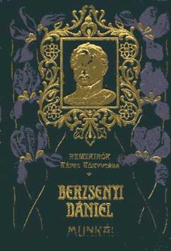 Berzsenyi D�niel - Berzsenyi D�niel munk�i