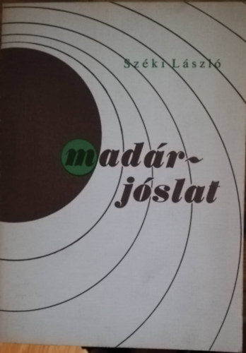 Bot�r Attila-Sz�ki L�szl� - Id�ker�l�-Mad�rj�slat