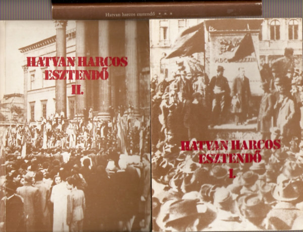 L�ng P�ter - Hatvan harcos esztend� I.-III.