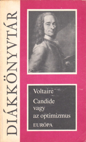 Voltaire - Candide vagy az optimizmus