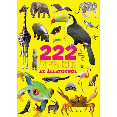 222 rdekes dolog az llatokrl